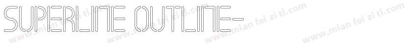 Superline Outline字体转换